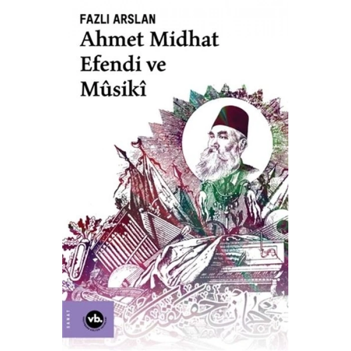 Ahmet Midhat Efendi ve Musiki
