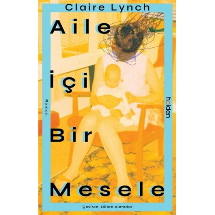 Aile İçi Bir Mesele