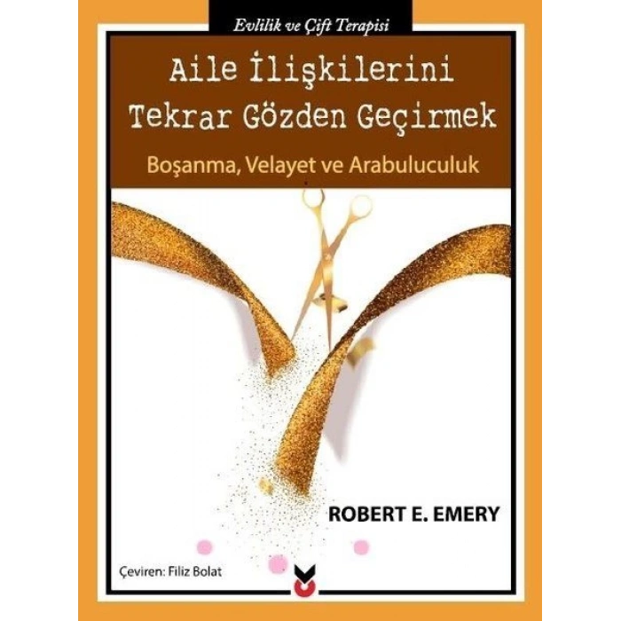 Aile İlişkilerini Tekrar Gözden Geçirmek