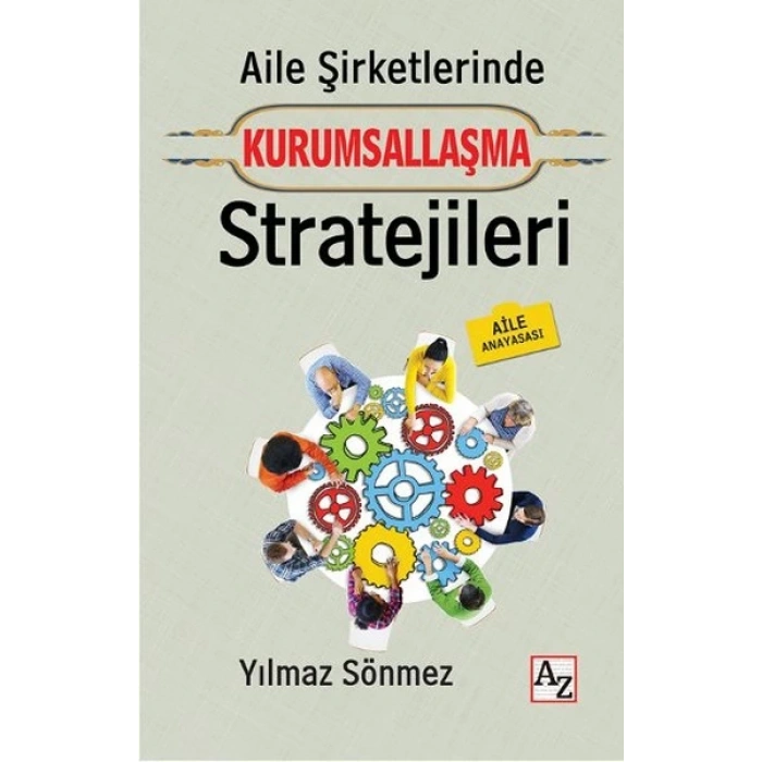 Aile Şirketlerinde Kurumsallaşma Stratejileri