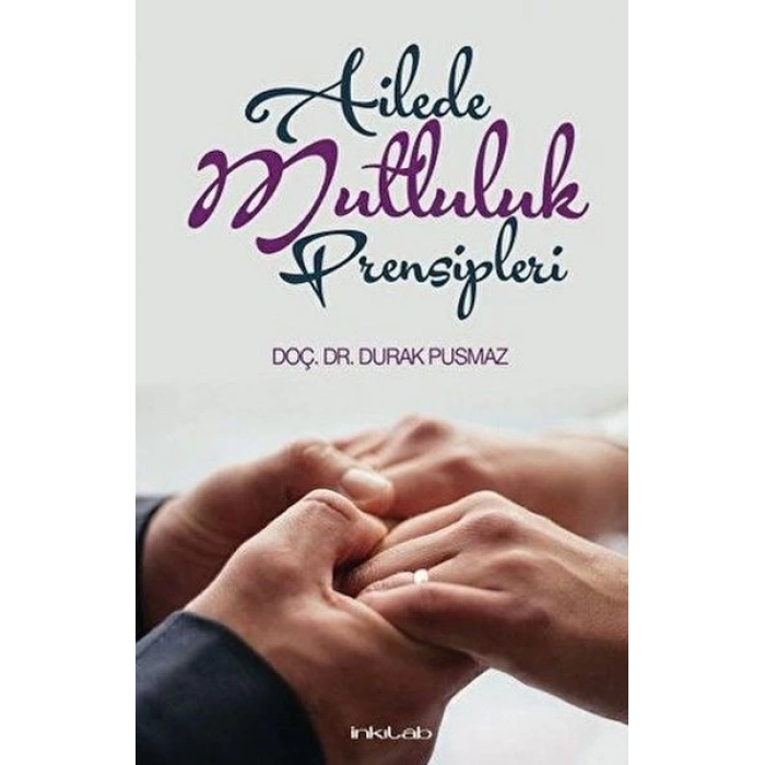 Ailede Mutluluk Prensipleri