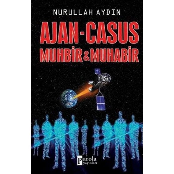 Ajan-Casus  Muhbir-Muhabir