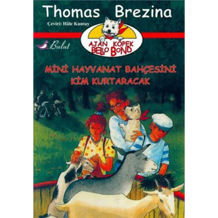 Ajan Köpek Bello Bond Cilt 4: Mini Hayvanat Bahçesini Kim Kurtaracak