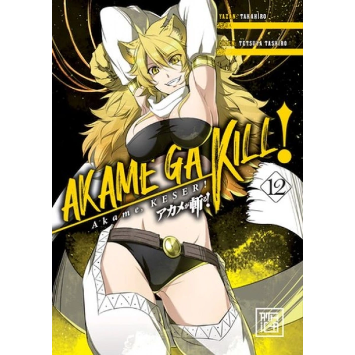 Akame, Keser! 12