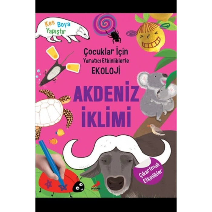 Akdeniz İklimi - Çocuklar İçin Yaratıcı Etkinliklerle Ekoloji - Kes-Boya-Yapıştır