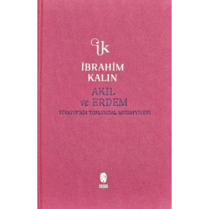 Akıl ve Erdem (Bez Ciltli)