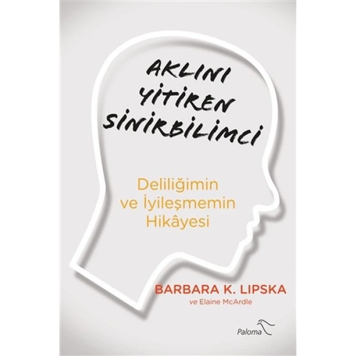 Aklını Yitiren Sinirbilimci