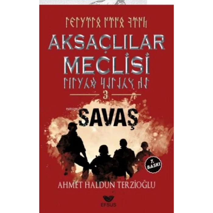 Aksaçlılar Meclisi 3  Savaş