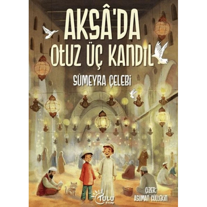 Aksa’da 33 Kandil