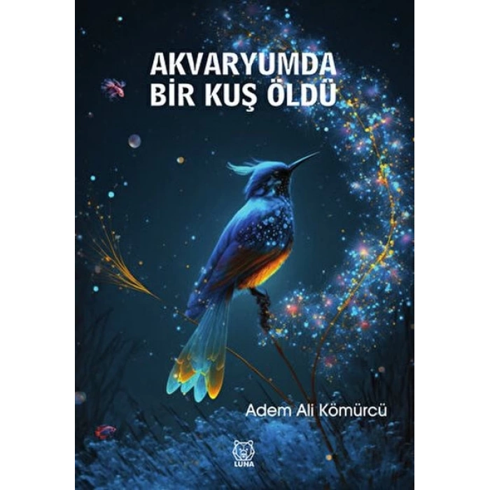 Akvaryumda Bir Kuş Öldü