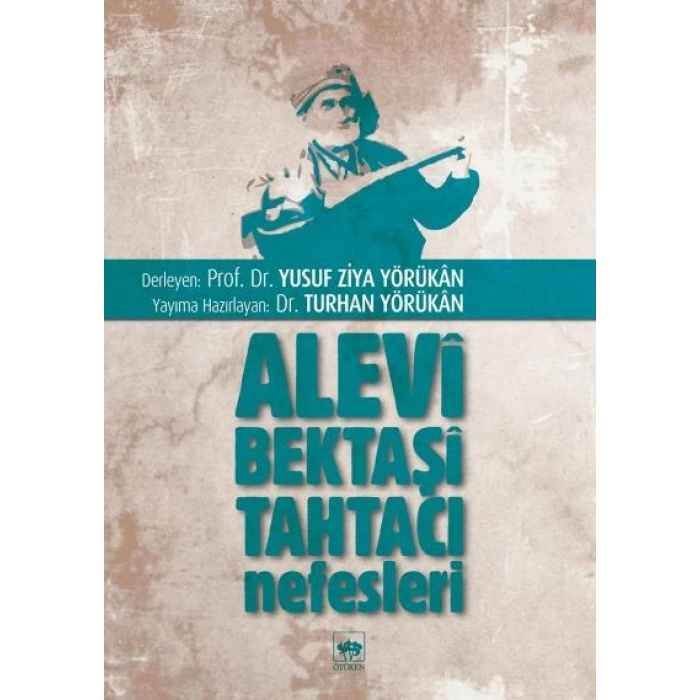 Alevi Bektaşi Tahtacı Nefesleri