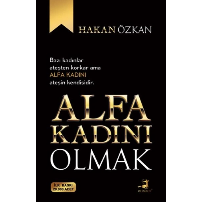 Alfa Kadını Olmak