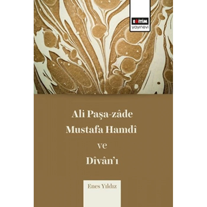 Ali Paşazade Mustafa Hamdi ve Divanı