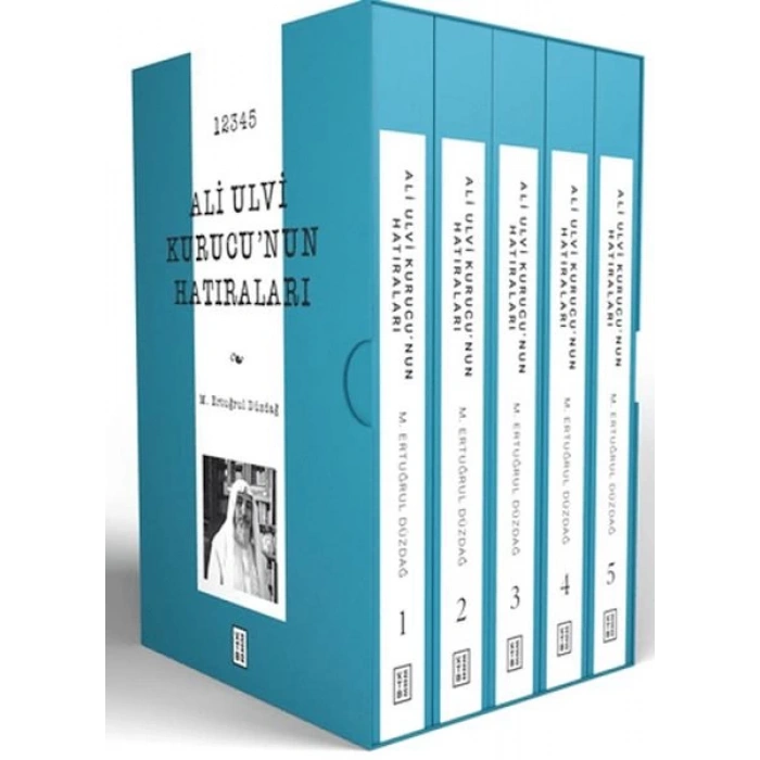 Ali Ulvi Kurucu’nun Hatıraları
