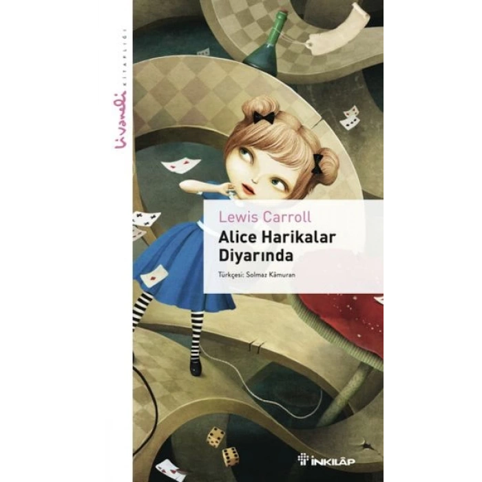 Alice Harikalar Diyarında - Livaneli Kitaplığı