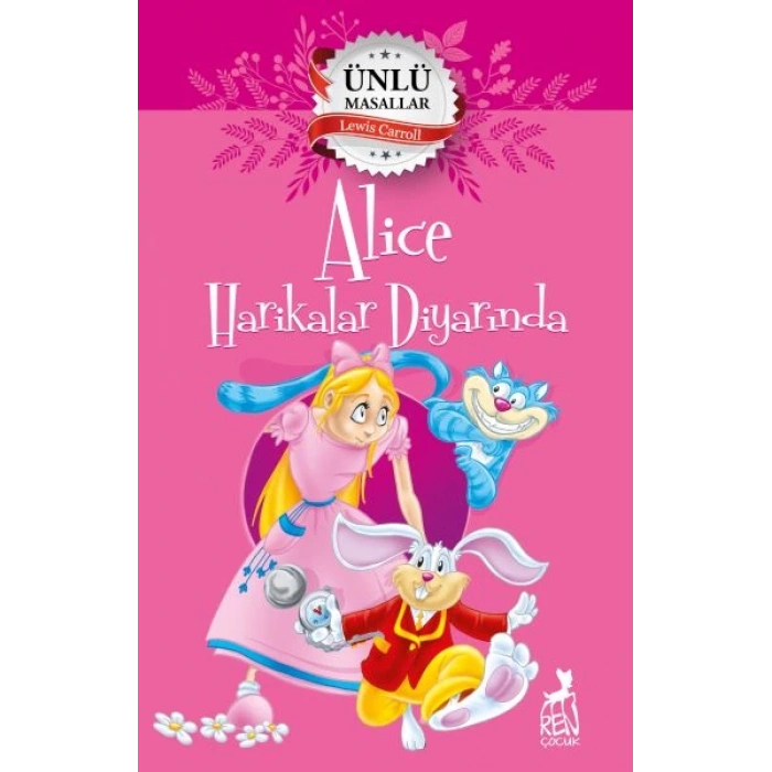 Alice Harikalar Diyarında - Ünlü Masallar