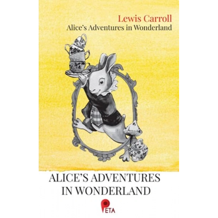 Alice’s Adventures in Wonderland