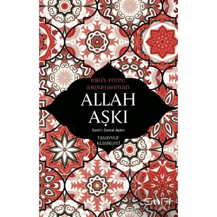 Allah Aşkı - Tasavvuf Klasikleri