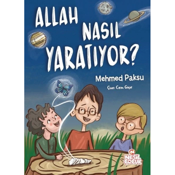 Allah Nasıl Yaratıyor ?