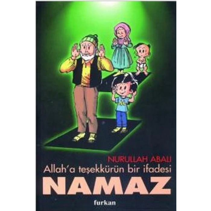 Allah’a Teşekkürün Bir İfadesi Namaz