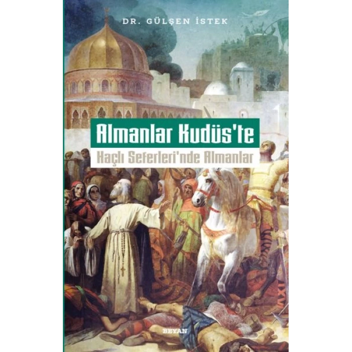 Almanlar Kudüste Haçlı Seferlerinde Almanlar