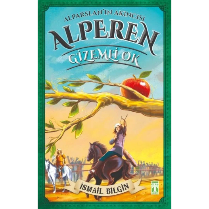 Alparslanın Akıncısı Alperen - Gizemli Ok