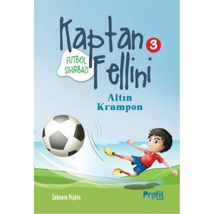 Altın Krampon - Futbol Sihirbazı Kaptan Fellini 3