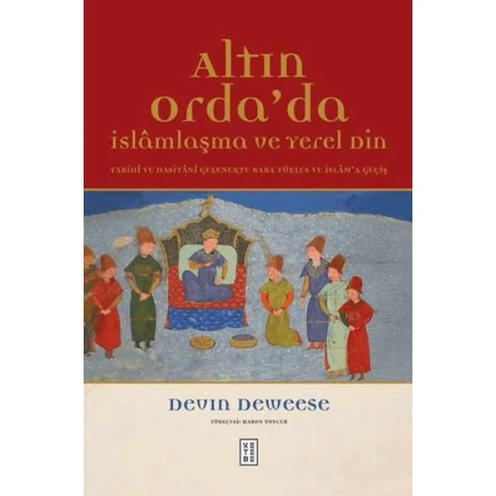 Altın Ordada İslamlaşma ve Yerel Din