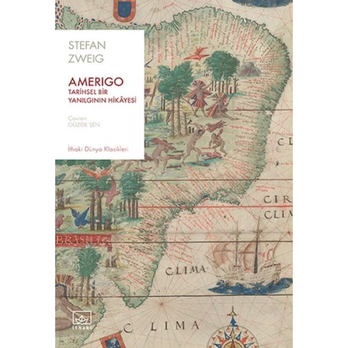 Amerigo: Tarihsel Bir Yanılgının Hikâyesi