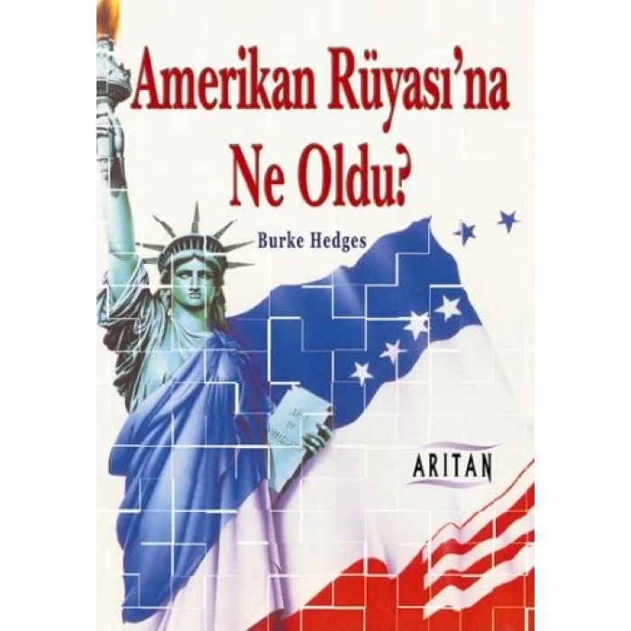 Amerikan Rüyasına Ne Oldu?