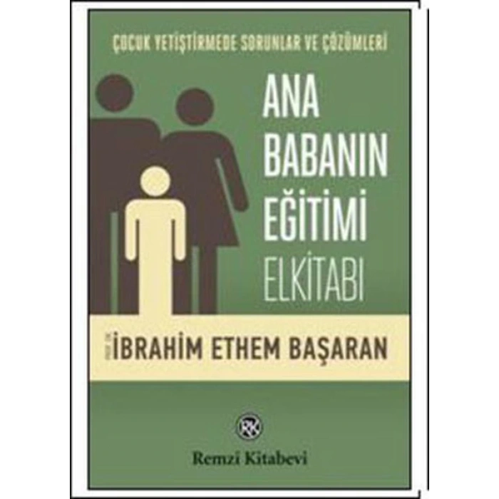 Ana Babanın Eğitimi Elkitabı