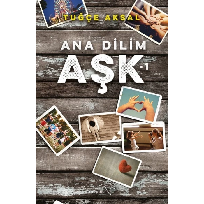 Ana Dilim Aşk - 1