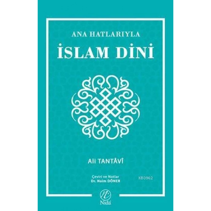Ana Hatlarıyla İslam Dini