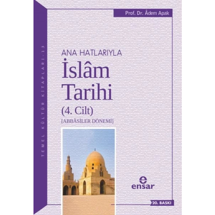 Ana Hatlarıyla İslam Tarihi 4