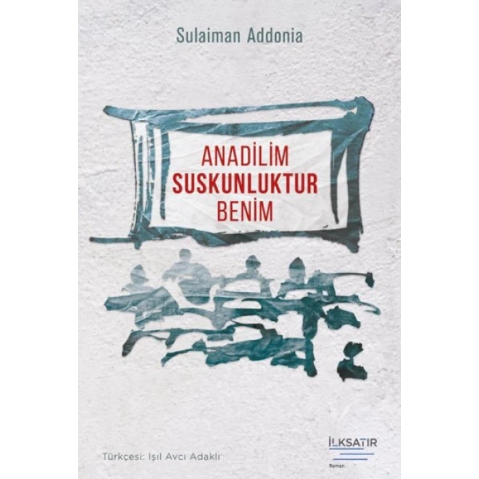 Anadilim Suskunluktur Benim