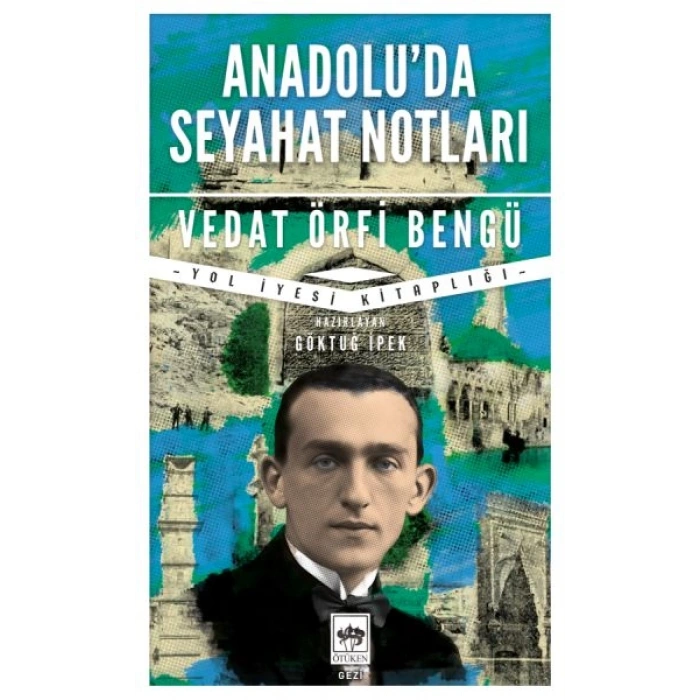 Anadoluda Seyahat Notları