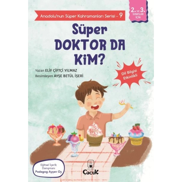 Anadolunun Süper Kahramanları Serisi-9-Süper Doktor da Kim?