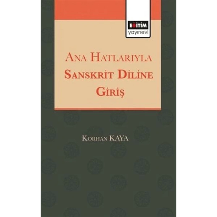 Anahatlarıyla Sansktrit Diline Giriş