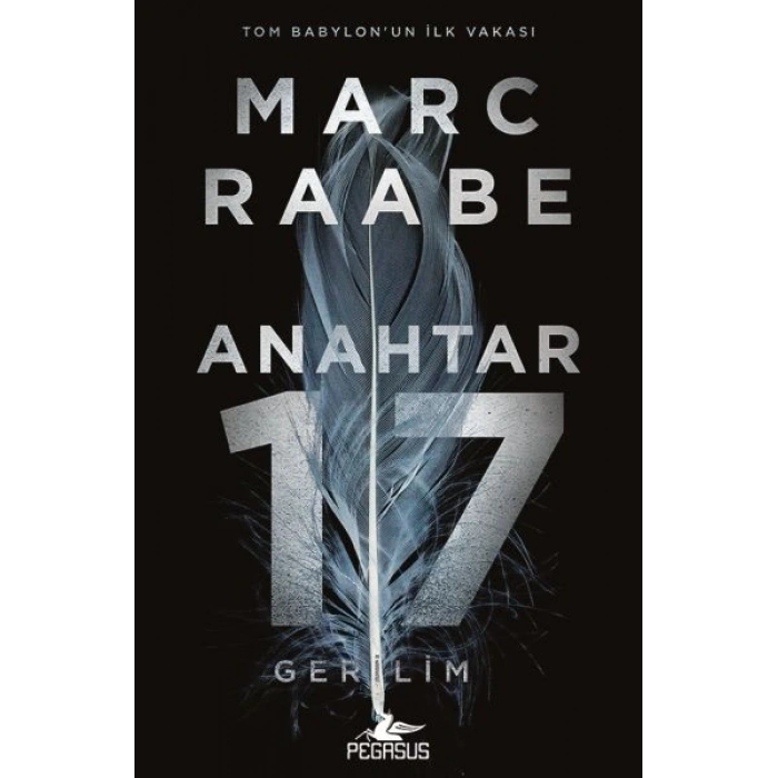 Anahtar 17 -Tom Babylon Serisi 1