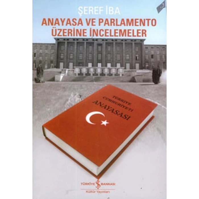 Anayasa ve Parlamento Üzerine İncelemeler