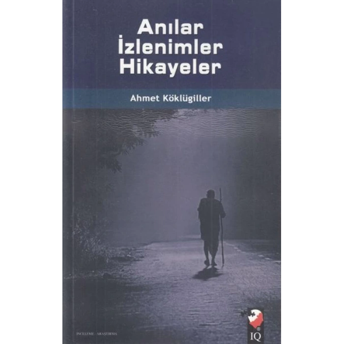 Anılar İzlenimler Hikayeler