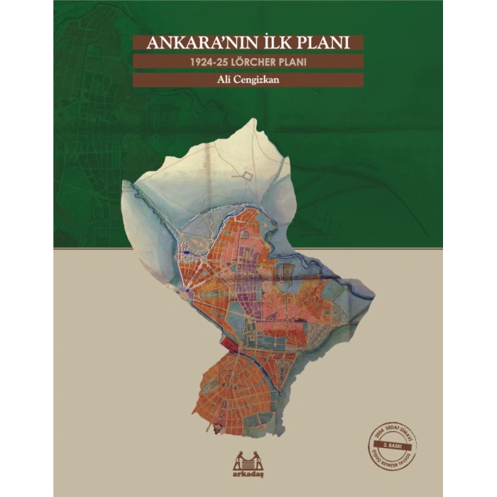 Ankaranın İlk Planı  1924-25 Lörcher Planı