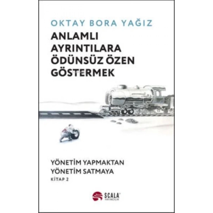 Anlamlı Ayrıntılara Ödünsüz Özen Göstermek