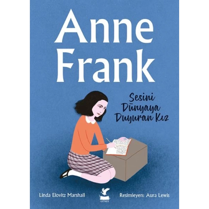 Anne Frank - Sesini Dünyaya Duyuran Kız