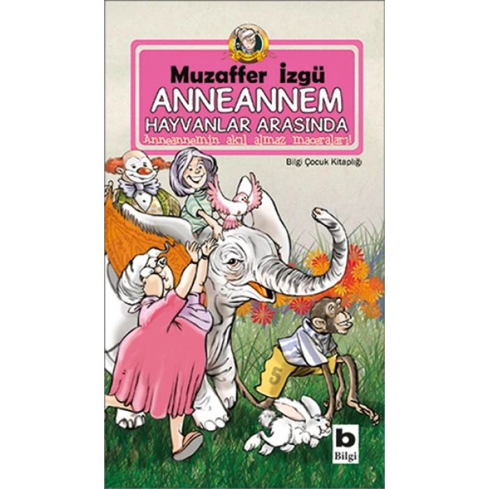 Anneannem Hayvanlar Arasında