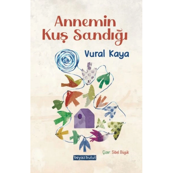 Annemin Kuş Sandığı