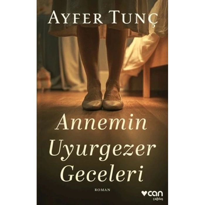Annemin Uyurgezer Geceleri