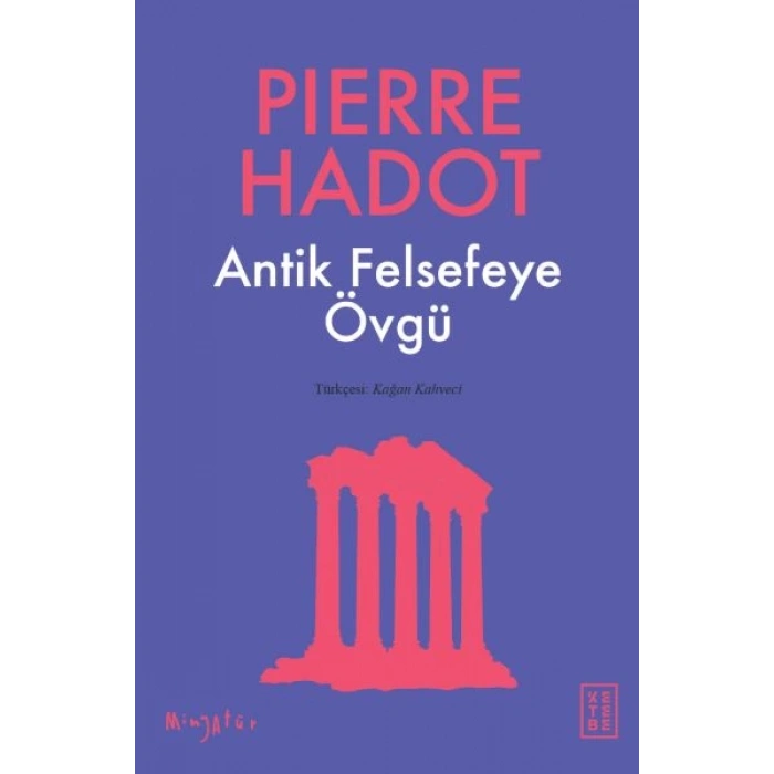 Antik Felsefeye Övgü