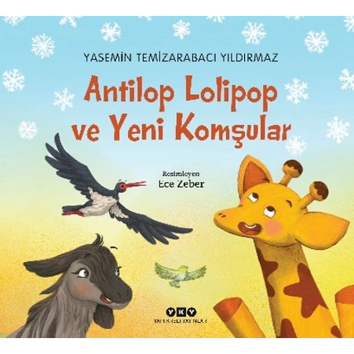 Antilop Lolipop ve Yeni Komşular