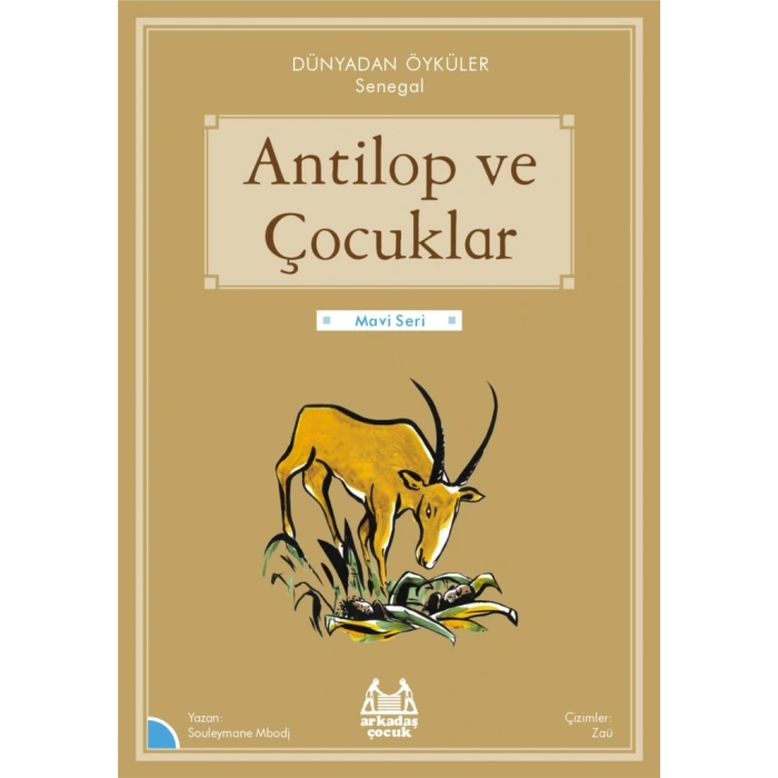 Antilop ve Çocuklar